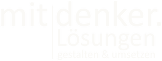mitdenker. Lösungen gestalten & umsetzen